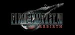 最终幻想7重生 FINAL FANTASY VII REBIRTH